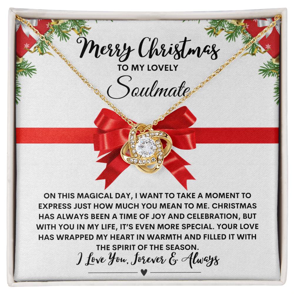 Merry Christmas to My Soulmate! Love Knot