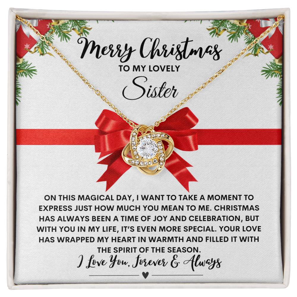 Merry Christmas to My Sister! Love Knot