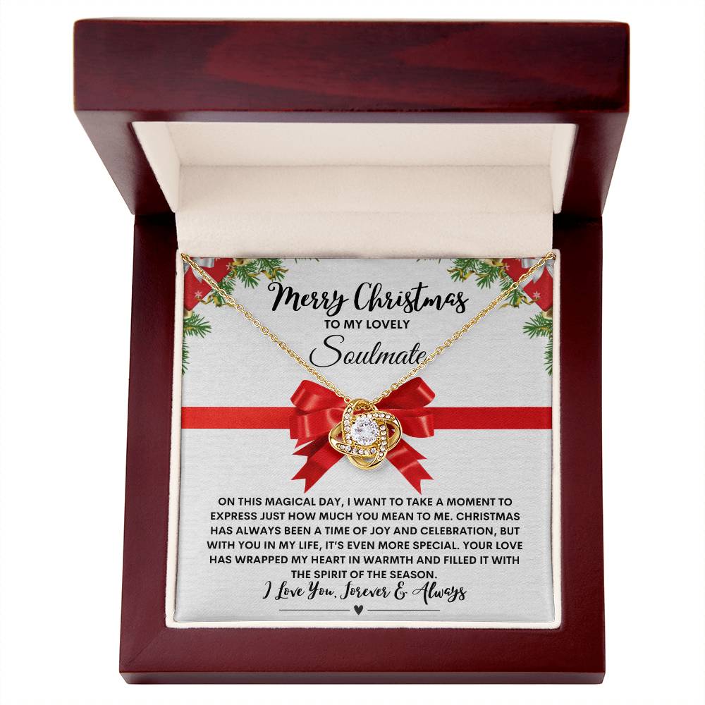 Merry Christmas to My Soulmate! Love Knot