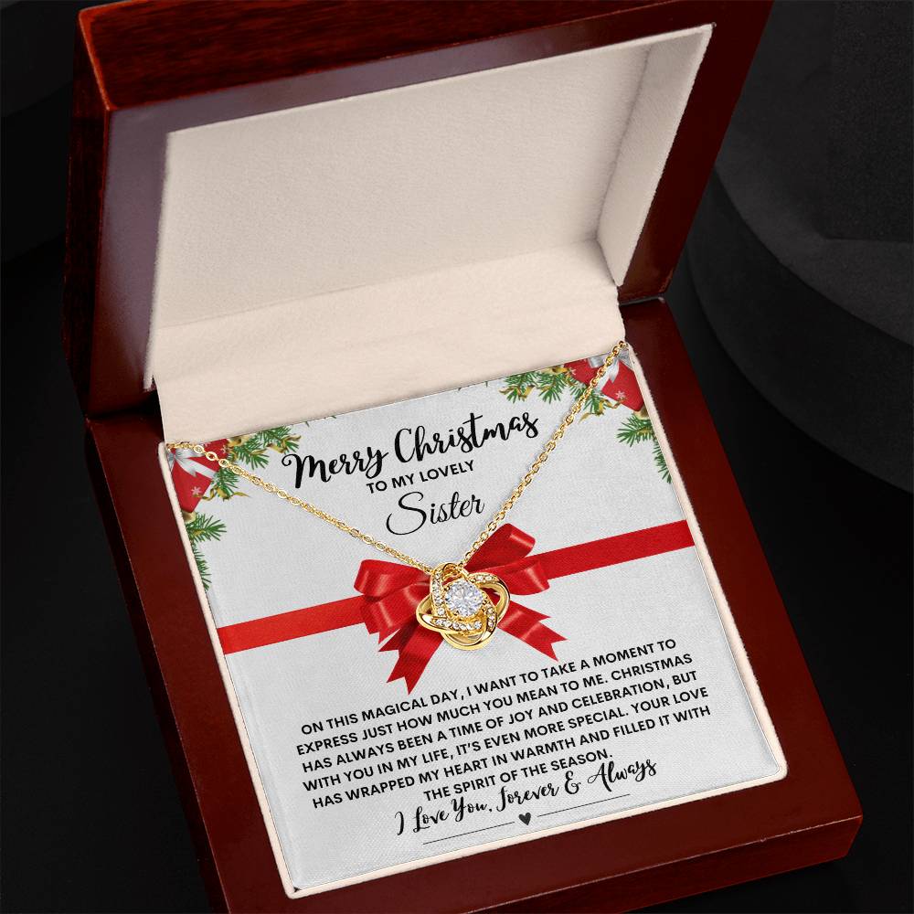 Merry Christmas to My Sister! Love Knot