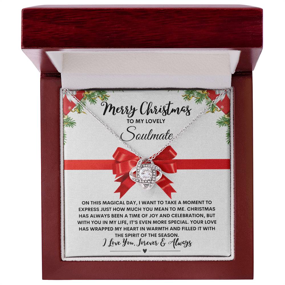 Merry Christmas to My Soulmate! Love Knot