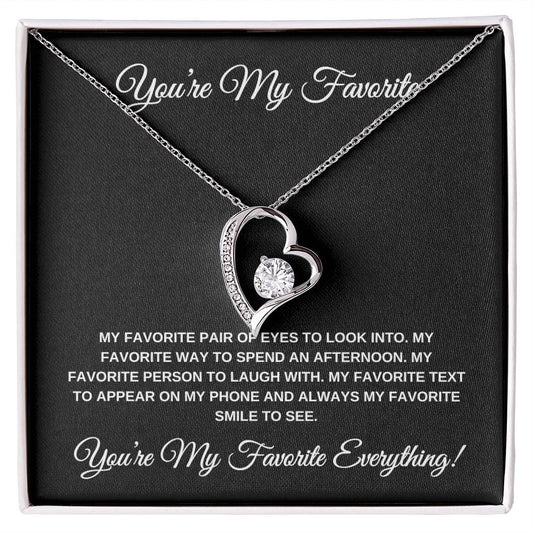 You're My Favorite Everything! BLACK Heart Pandent