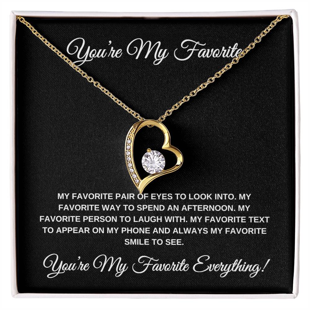 You're My Favorite Everything! BLACK Heart Pandent