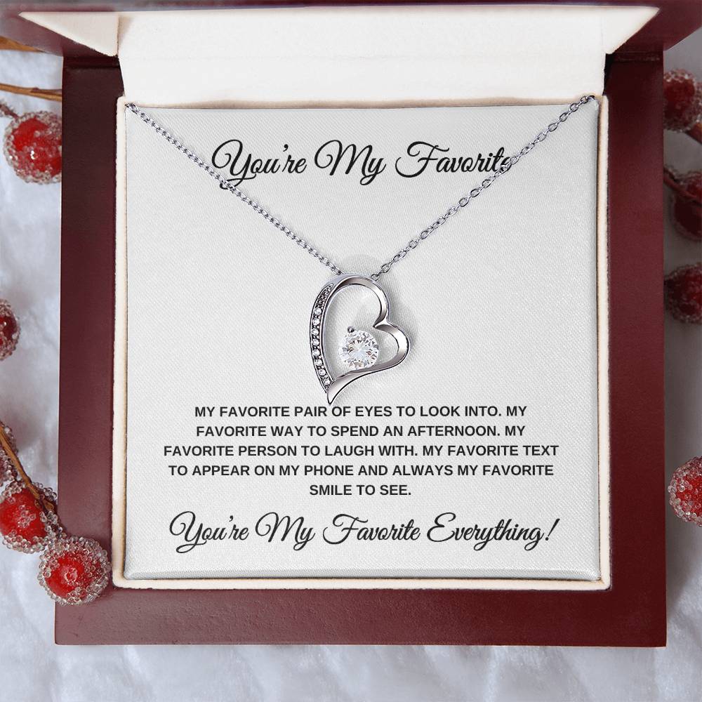 You're My Favorite Everything! HEART PENDANT