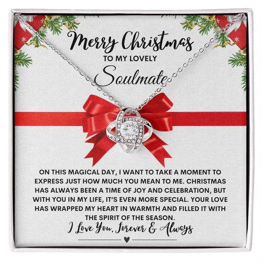 Merry Christmas to My Soulmate! Love Knot