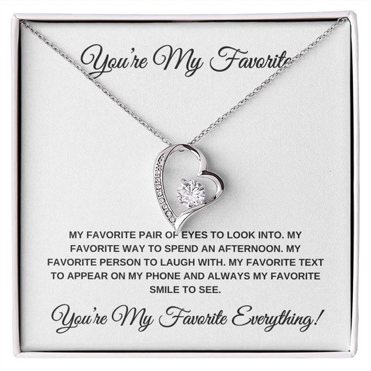 You're My Favorite Everything! HEART PENDANT
