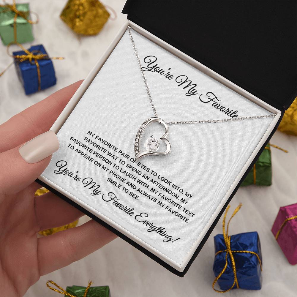 You're My Favorite Everything! HEART PENDANT