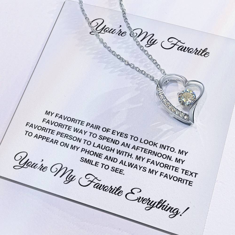 You're My Favorite Everything! HEART PENDANT