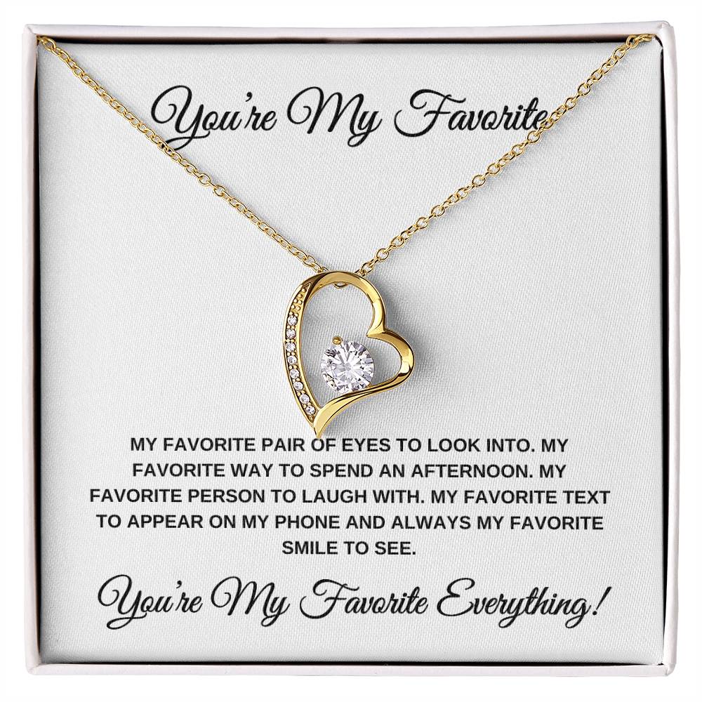 You're My Favorite Everything! HEART PENDANT